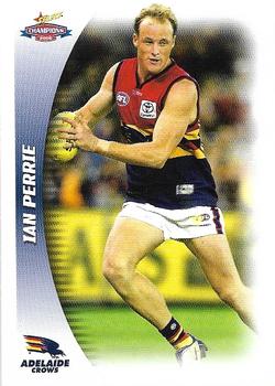 2006 Select AFL Champions #9 Ian Perrie Front